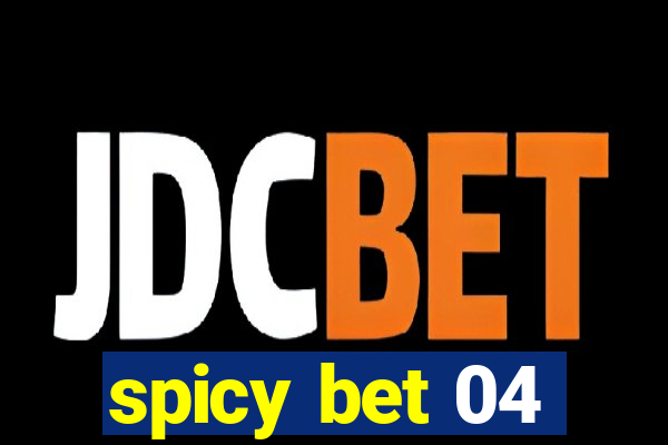 spicy bet 04